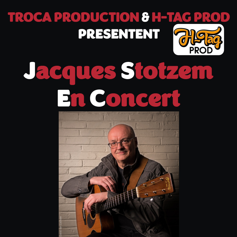 Jacques Stotzem en Concert