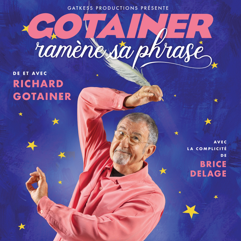 Richard Gotainer Ramène sa phrase