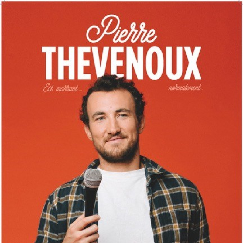 Pierre Thevenoux est marrant… normalement